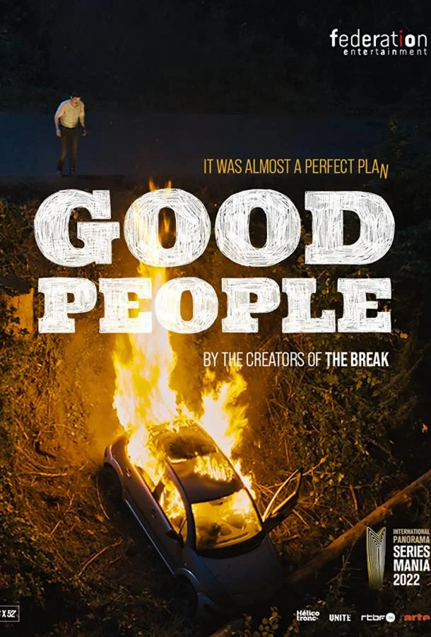 Смотреть Сериал Хорошие люди(2022) бесплатно
